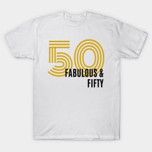 Fabulous and Fifty T-Shirt